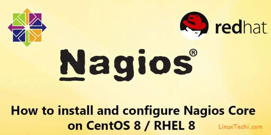 Cách cài đặt và cấu hình Nagios Core trên CentOS 8 / RHEL 8