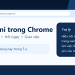 Gemini trong Chrome hỗ trợ đọc trang web, hỏi đáp và giao tác vụ