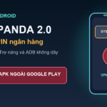 Cảnh báo ToxicPanda 2.0 trên Android đánh cắp PIN ngân hàng