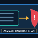 Cảnh báo hai lỗ hổng Zammad cho phép chiếm quyền root
